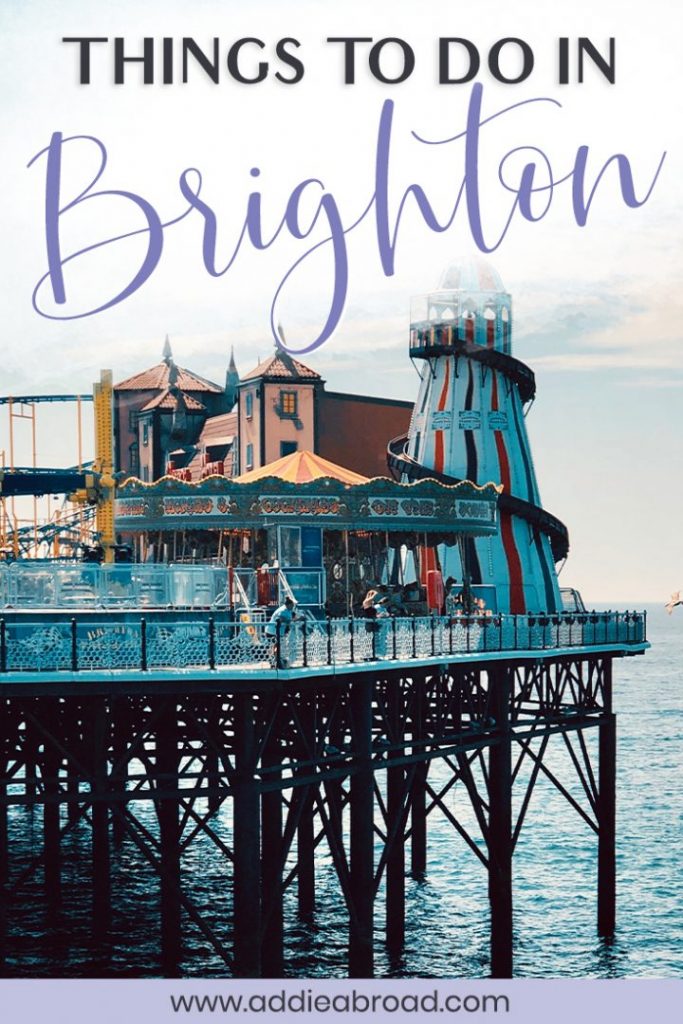 Looking for the best things to do in Brighton on a Brighton day trip from London? This blog post has it all! Brighton Pier, The Royal Pavilion, The Lanes, and more. Click through to read.