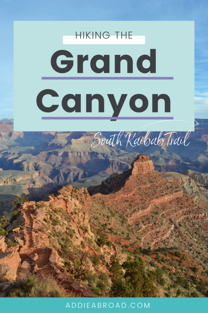 If you're looking for the best Grand Canyon hiking trails, you've come to the right place. Learn more about the South Kaibab Trail in Grand Canyon National Park in this blog post. Click through to read!